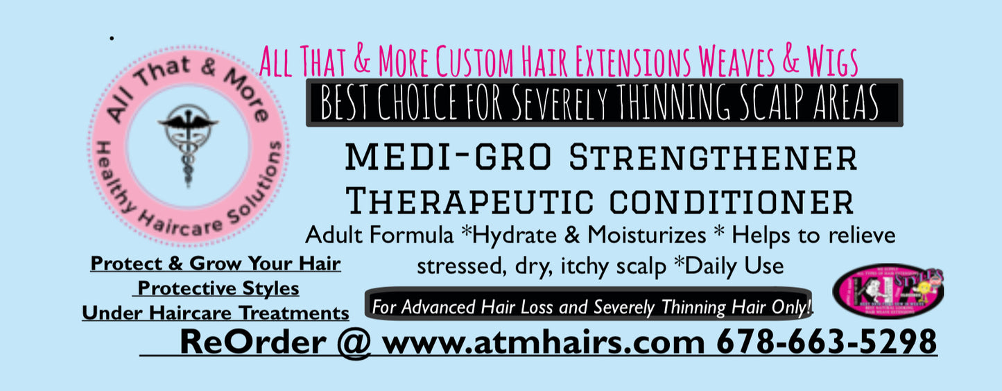 AT&M MEDI-GRO-CONDITIONER-Thicker, Fuller,Healthier Looking Hair And Edges Are Possible