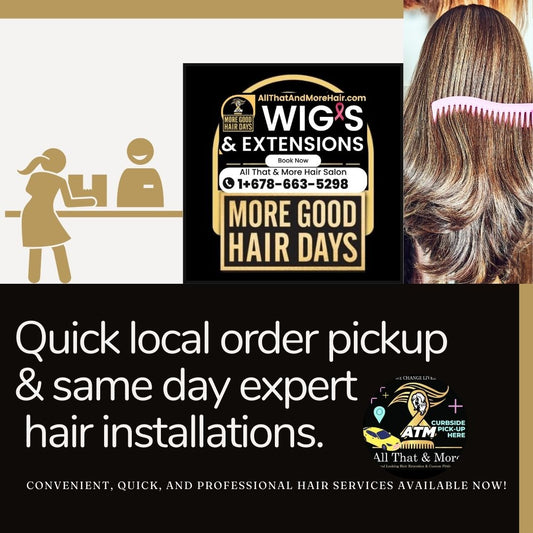 Quick pickup for pre-paid hair orders and same-day pre-paid professional hair installations. Hair replacement, wigs, hairpieces, and hair extensions are available.