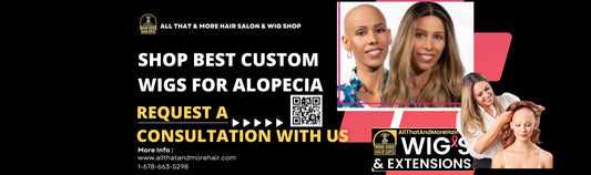 All That and more hair salon shop custom vacuum wigs for alopecia
