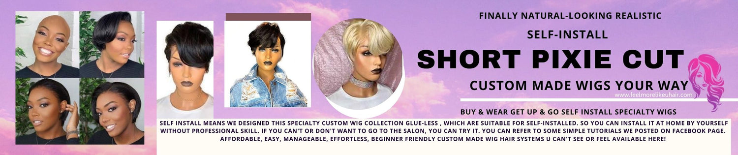 Custom Made Wigs Self Install Easy, Manageable, Effortless, Beginner Friendly.